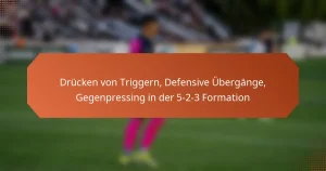 featured-image-drucken-von-triggern-defensive-ubergange-gegenpressing-in-der-5-2-3-formation